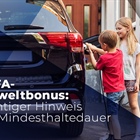 BAFA-Umweltbonus: wichtiger Hinweis zur Mindesthaltedauer